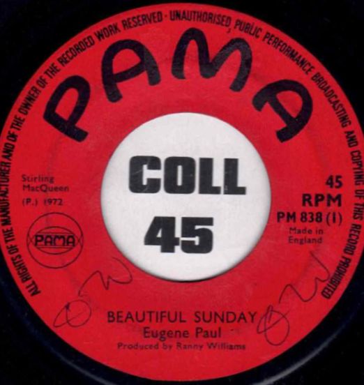 Eugene Paul - Beautiful Sunday b/w Take Care Son - Pama 7"