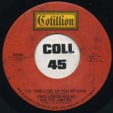 Fred Lowery-Big Bo And The Arrows – Ride The Iron Horse b/w I’ll Take Care Of You My Love – Cotillion 7″