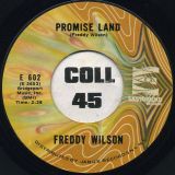 Freddy Wilson – Promise Land b/w Where Is She? – Eastbound 7″
