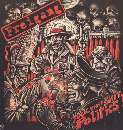 Freigang - Fuck That Shit Politics! - Panza-Platte LP