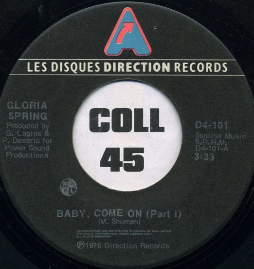 Gloria Spring - Baby, Come On Pt.1 b/w  Pt.2 - Les Disques Direction CN 7"