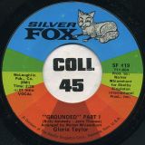 Gloria Taylor – Grounded Part I b/w Part II – Silver Fox 7″