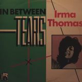 Irma Thomas – In Between Tears – Charly R&B UK LP