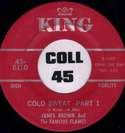 James Brown And The Famous Flames - Cold Sweat Pt.1 b/w Pt.2 - King 7"