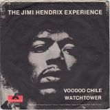 The Jimi Hendrix Experience – Voodoo Chile b/w All Along The Watchtower – Polydor 7″