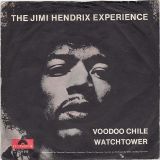 The Jimi Hendrix Experience – Voodoo Chile b/w All Along The Watchtower – Polydor 7″