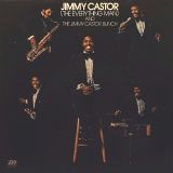 Jimmy Castor (The Everything Man) And The Jimmy Castor Bunch – Atlantic LP