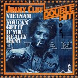 Jimmy Cliff – Vietnam b/w You Can Get It If You Really Want – Island GER 7″
