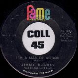 Jimmy Hughes – Why Not Tonight b/w I’m A Man Of Action – Fame 7″