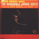 The Incredible Jimmy Smith Featuring Kenny Burrell And Grady Tate – Organ Grinder Swing – Verve LP