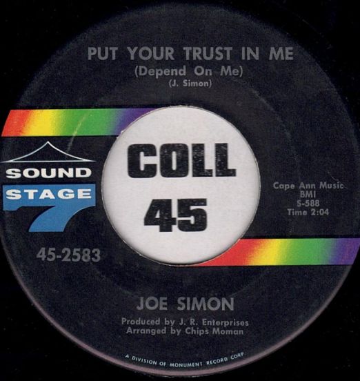 Joe Simon - Put Your Trust In Me (Depend On Me) b/w Just A Dream - Sound Stage 7 7"