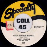 Larry Williams And His Band – Short Fat Fannie b/w High School Dance – Specialty 7″