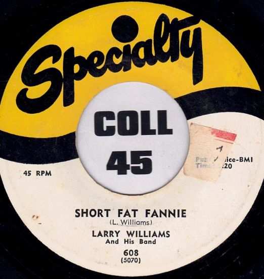 Larry Williams And His Band - Short Fat Fannie b/w High School Dance - Specialty 7"