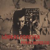 Lörkas – Lörkas Forever Punks Never Die – Panza-Platte LP