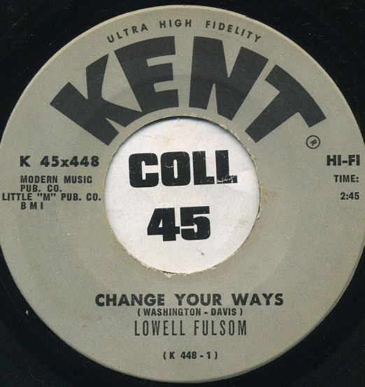 LowellFulsom-ChangeYourWays