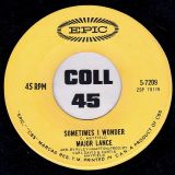 Major Lance – Sometimes I Wonder b/w I’m So Lost – Epic CN 7″