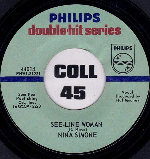 Nina Simone - See-Line Woman b/w I Loves You, Porgy - Philips 7"
