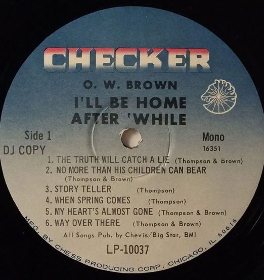 O.W.Brown-I'llBeHomeAfter'WhileLABEL