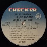 O.W. Brown – I’ll Be Home After ‘While – Checker LP