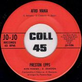 Preston Epps With Panama G. Johnston – Afro Mania b/w Love Is The Only Good Thing – Jo-Jo 7″