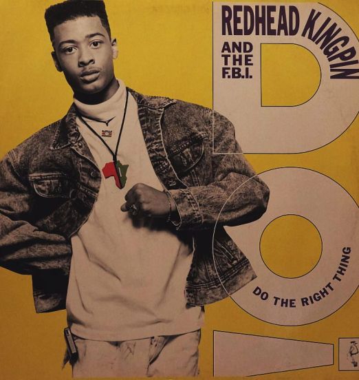 Redhead Kingpin And The F.B.I. - Do The Right Thing - 10 EU 12"