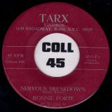 Ronnie Forte – That Was Whiskey Talkin’ b/w Nervous Breakdown – Tarx 7″