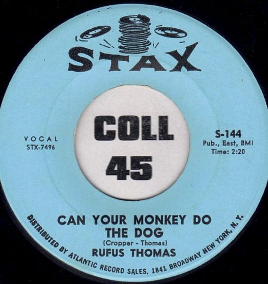 Rufus Thomas - Can Your Monkey Do The Dog b/w I Want To Get Married - Stax 7"