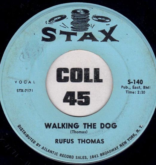 Rufus Thomas - Walking The Dog b/w You Said - Stax 7"