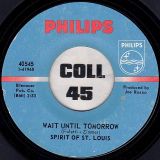 Spirit Of St. Louis – Going Back To Miami b/w Wait Until Tomorrow – Philips 7″