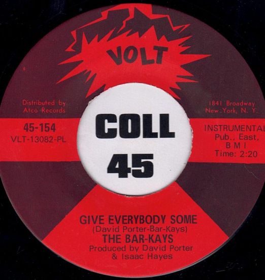 The Bar-Kays - Give Everybody Some b/w Don't Do That - Volt 7"