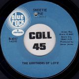 The Brothers Of Love – Yes I Am b/w Sweetie Pie – Blue Rock 7″