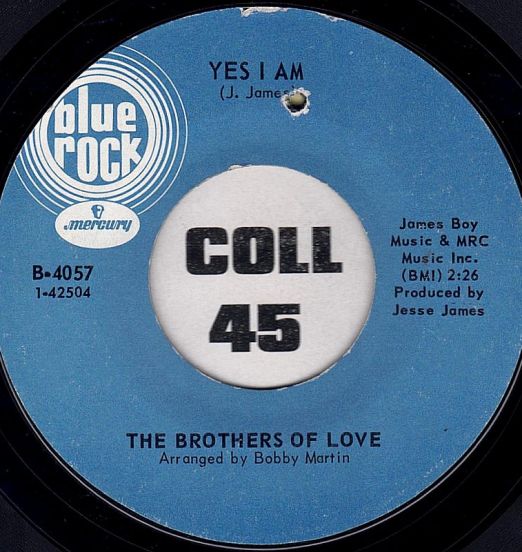 The Brothers Of Love - Yes I Am b/w Sweetie Pie - Blue Rock 7"