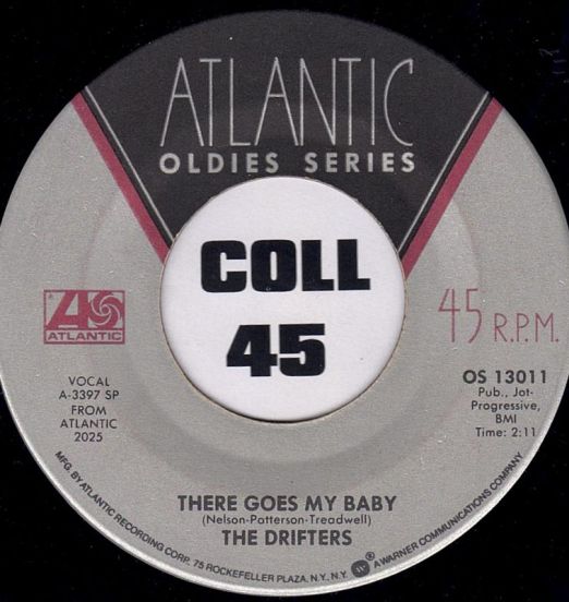 The Drifters - There Goes My Baby b/w Drip Drop - Atlantic 7"