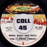 The Flaming Ember – Mind, Body And Soul b/w Filet De Soul – Hot Wax 7″
