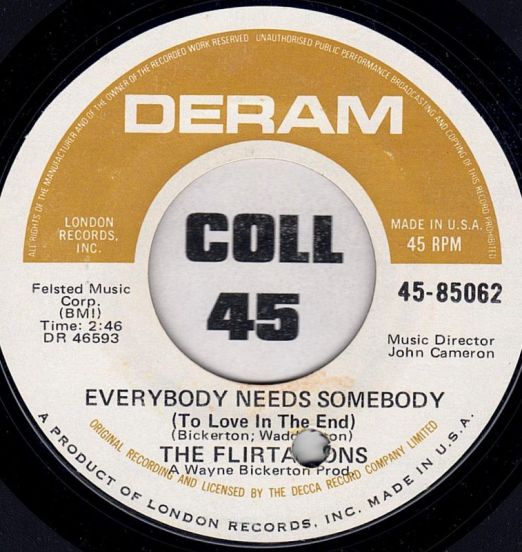 TheFlirtations-EverybodyNeedsSomebody(ToLoveInTheEnd)