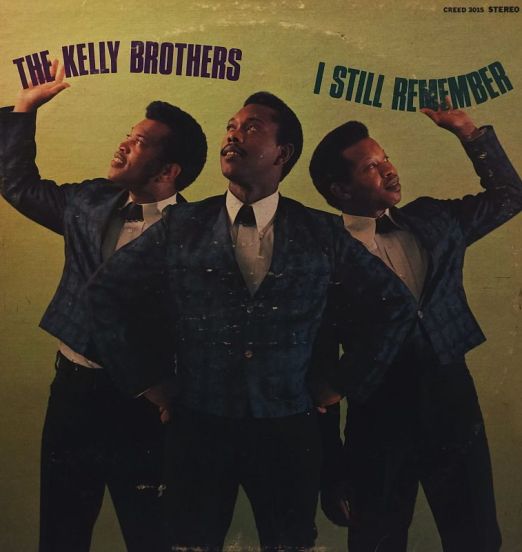 The Kelly Brothers - I Still Remember - Creed LP