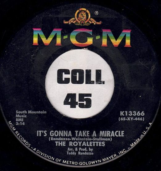 The Royalettes - It's Gonna Take A Miracle b/w Out Of Sight, Out Of Mind - MGM 7"