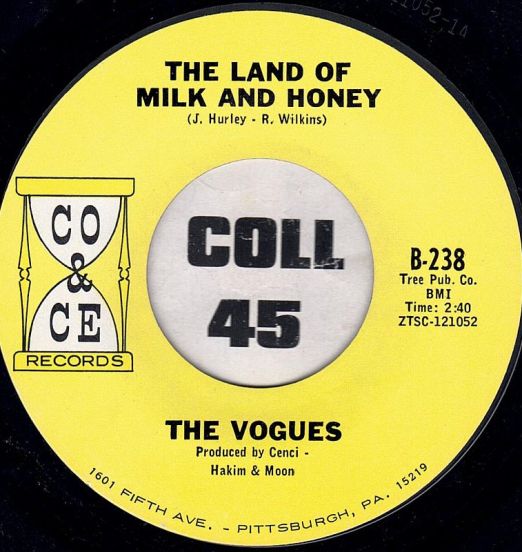 The Vogues - The Land Of Milk And Honey b/w True Lovers - Co & Ce 7"