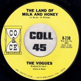 The Vogues – The Land Of Milk And Honey b/w True Lovers – Co & Ce 7″