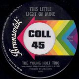 The Young-Holt Trio – Wack Wack b/w This Little Light Of Mine – Brunswick 7″ EX