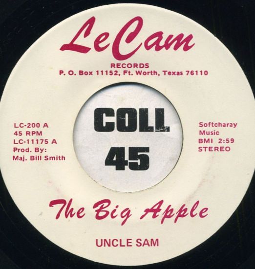 Uncle Sam - The Big Apple b/w Spirit Of '76 - Le Cam 7"