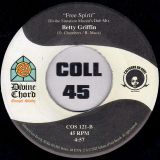 Betty Griffin – Free Spirit (Divine Situation NYC Downlow Rework) b/w Divine Situation Maceo’s Dub Mix – Cultures Of Soul 7″