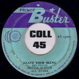 Big Youth – Leggo Beast b/w Leave Your Skeng – Prince Buster JA 7″