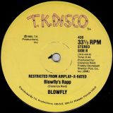 Blowfly – Rapp Dirty b/w Blowfly’s Rapp – T.K. Disco 12″