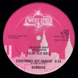 Bombers AND Bettye Lavette – Everybody Get Dancin’ b/w Do’In The Best That I Can – West End 12″