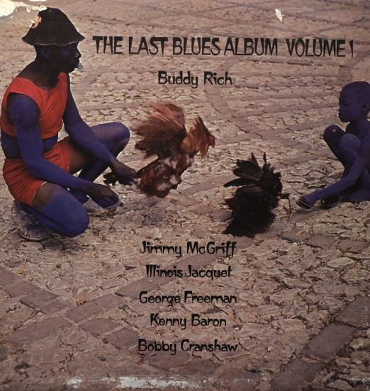 Buddy Rich - The Last Blues Album Volume 1 - Groove Merchant LP
