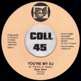 Dean Dean Feat. Darchelle – You’re My DJ b/w Nose Up – Soul Hio 7″