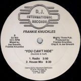 Frankie Knuckles – You Can’t Hide – D.J. International 12″