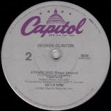 George Clinton – Atomic Dog (Album Version) b/w Atomic Dog (Single Version) – Capitol 12″
