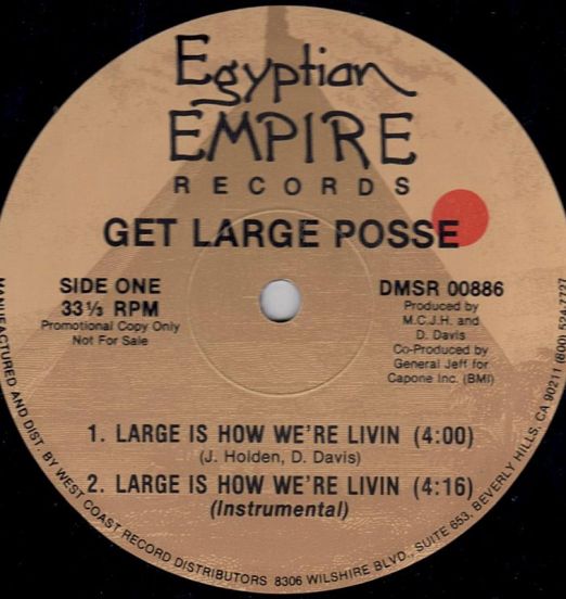 Get Large Posse - Large Is How We're Livin - Egyptian Empire 12"